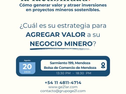 FORO DE GEOLOGÍA “DE LA IDEA A LA FACTIBILIDAD”GE21 Argentina en Mendoza.